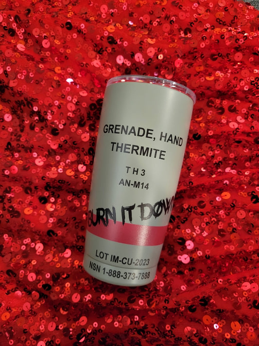 20oz Change Unchained “Burn It Down” Thermite Tumbler - GRAY