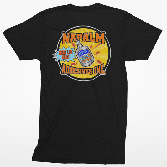 Napalm Adhesives Co. T-Shirt